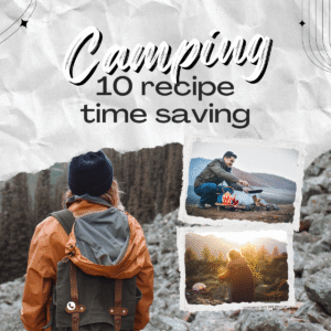 10 Time Consuming Camping Recipes (ebook - Cookbook)
