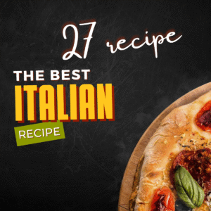 27 Italian Recipe